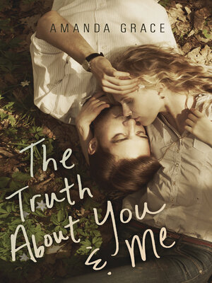 cover image of The Truth About You & Me